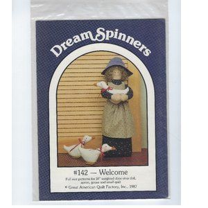 DREAM SPINNERS Welcome Pattern #142 Weighted DOOR-STOP DOLL Apron Goose Sm Quilt